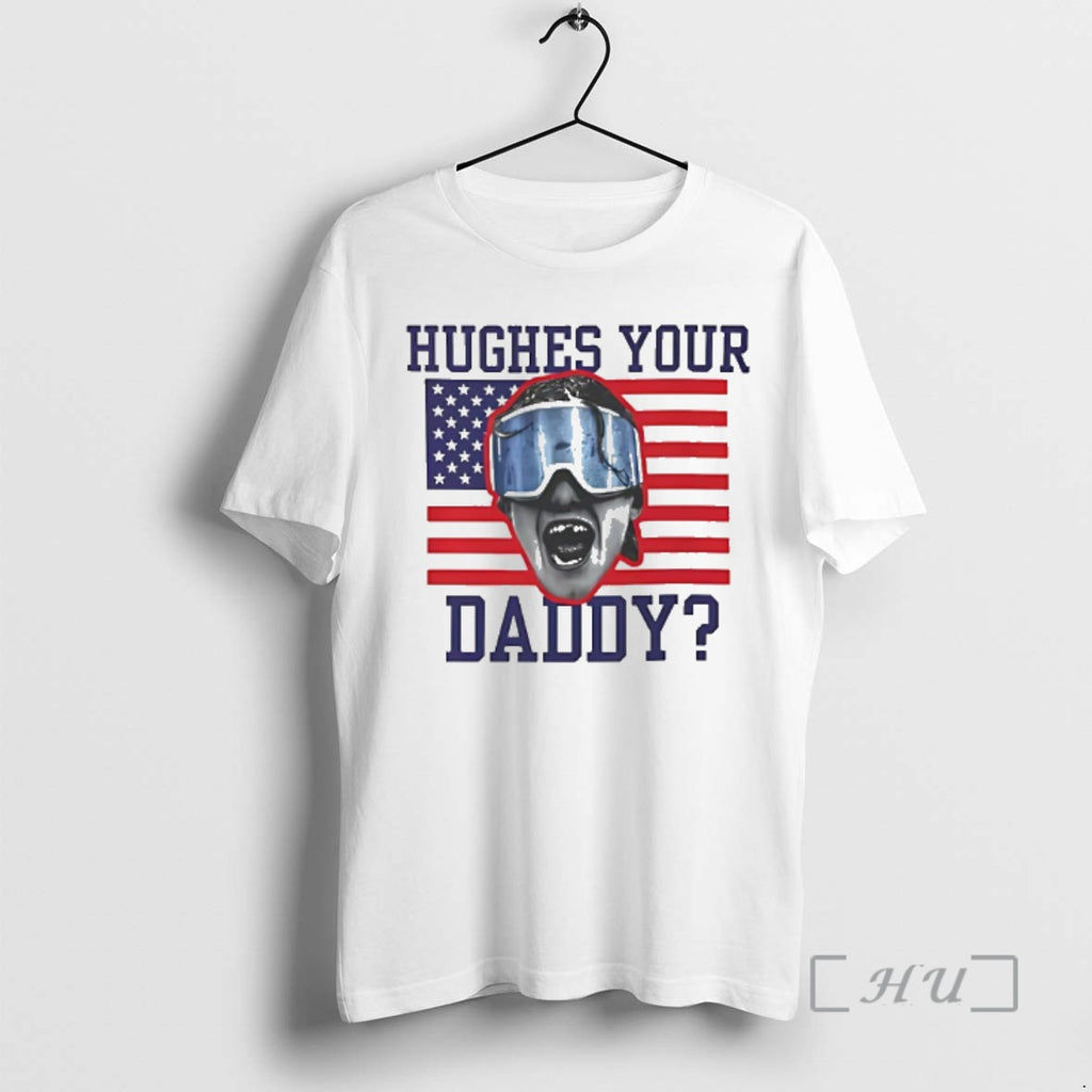 Officials Hughes Your Daddy Jack Hughes Usa Hockey Golden Goal 2026 Premium T Shirts Sweater