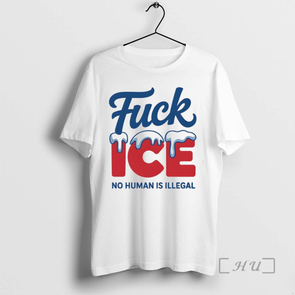 Officials Human Rights Activist Fuck Ice No Human Is Illegal