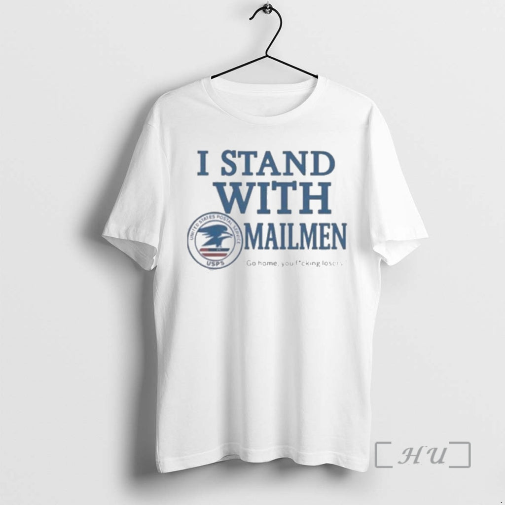 Officials I Stand With Mailmen Go Home You Fucking Losers