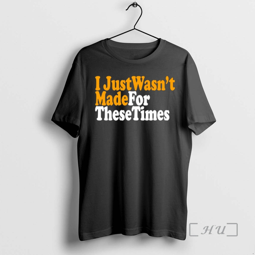 Officials I Just Wasnt Made For These Times