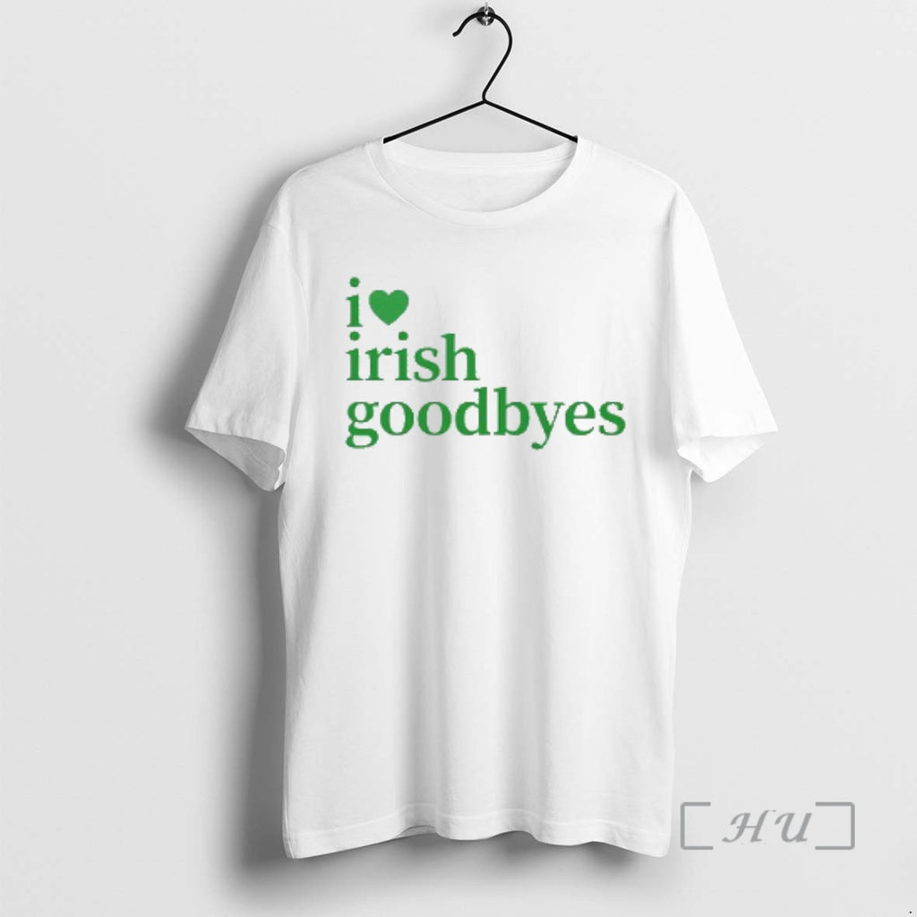 Officials I Love Irish Goodbyes St