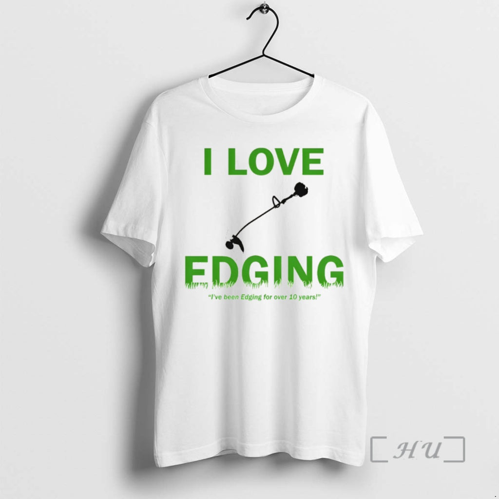 Officials I Love Edging Ive Been Edging For Over 10 Years Premium T Shirts Sweater