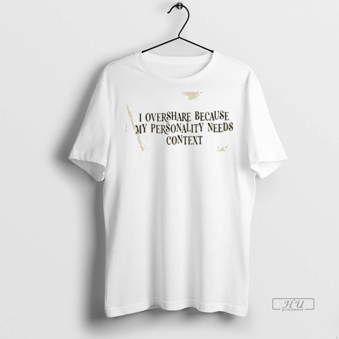 Officials I Overshare Because My Personality Needs Context Premium Tee Shirt Sweater