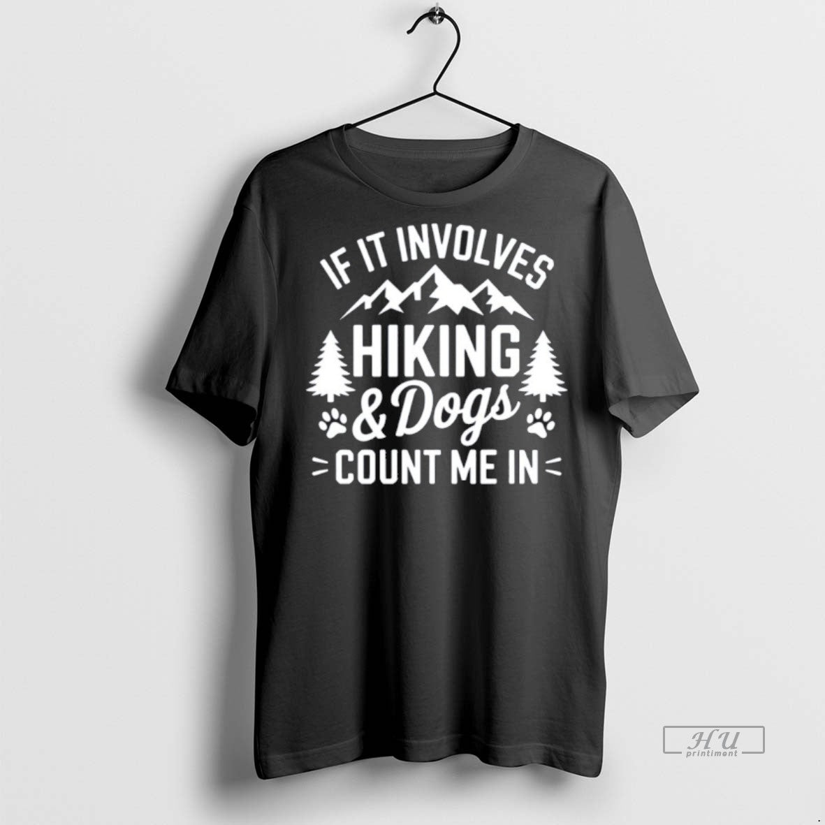 Officials If It Involves Hiking Dogs Count Me In Premium Tee Shirt Sweater
