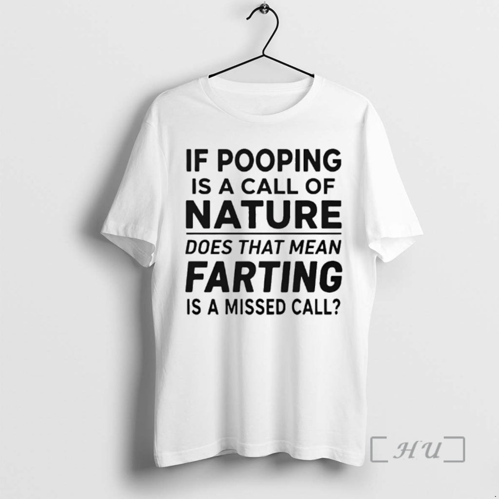 Officials If Pooping Is A Call Of Nature Does That Mean Farting Is A Missed