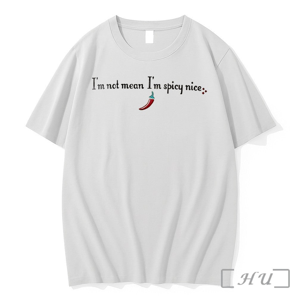 Officials Im Not Mean Im Spicy Nice Tee Premium T Shirts Sweater Jpg Unisex , , , Long Sleeve Tee