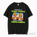 Officials Im Not A Short Person Im Just A Tall Oompa Loompa Premium T Shirts Unisex , , , Long Sleeve Tee