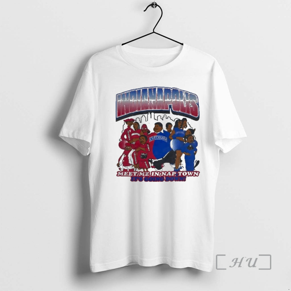 Officials Indianapolis Meet Me In Nap Town Its Going Down Cartoon Vintage Premium T Shirts