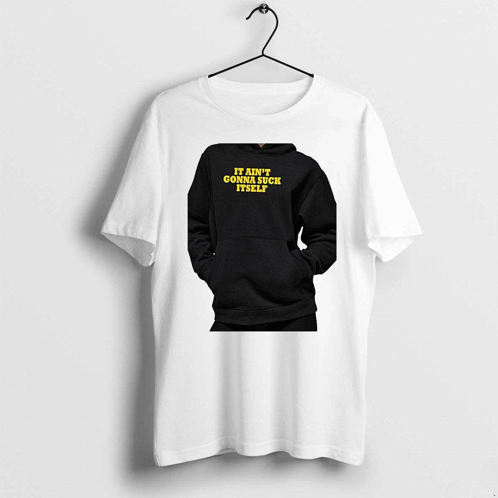 Officials It Aint Gonna Suck Itself Premium T Shirt
