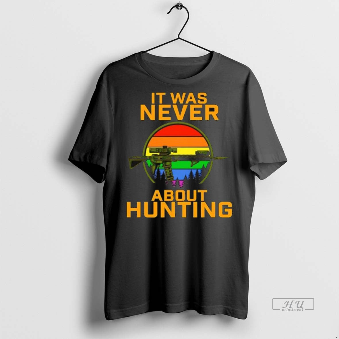 Officials It Was Never About Hunting Pride Vintage Shotgun Premium Tee Shirt Sweater