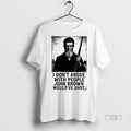 Officials John Brown I Dont Argue With People Wouldve Shot Graphic Retro Premium