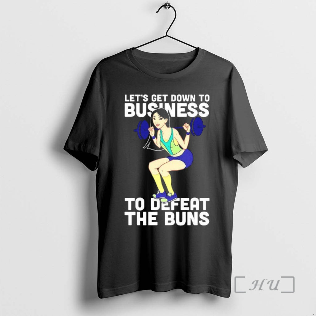 Officials Lets Get Down To Business To Defeat The Buns Woman Premium T Shirts Sweater