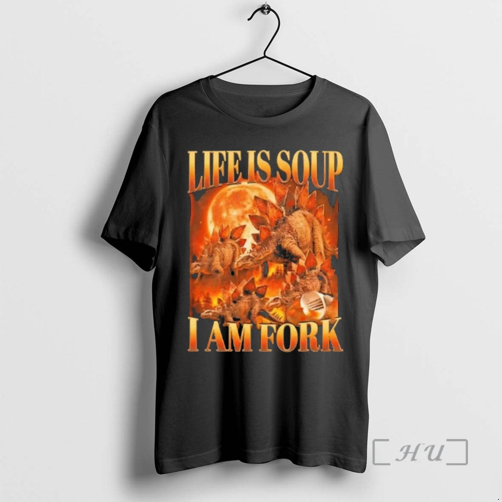 Officials Life Is Soup I Am Fork
