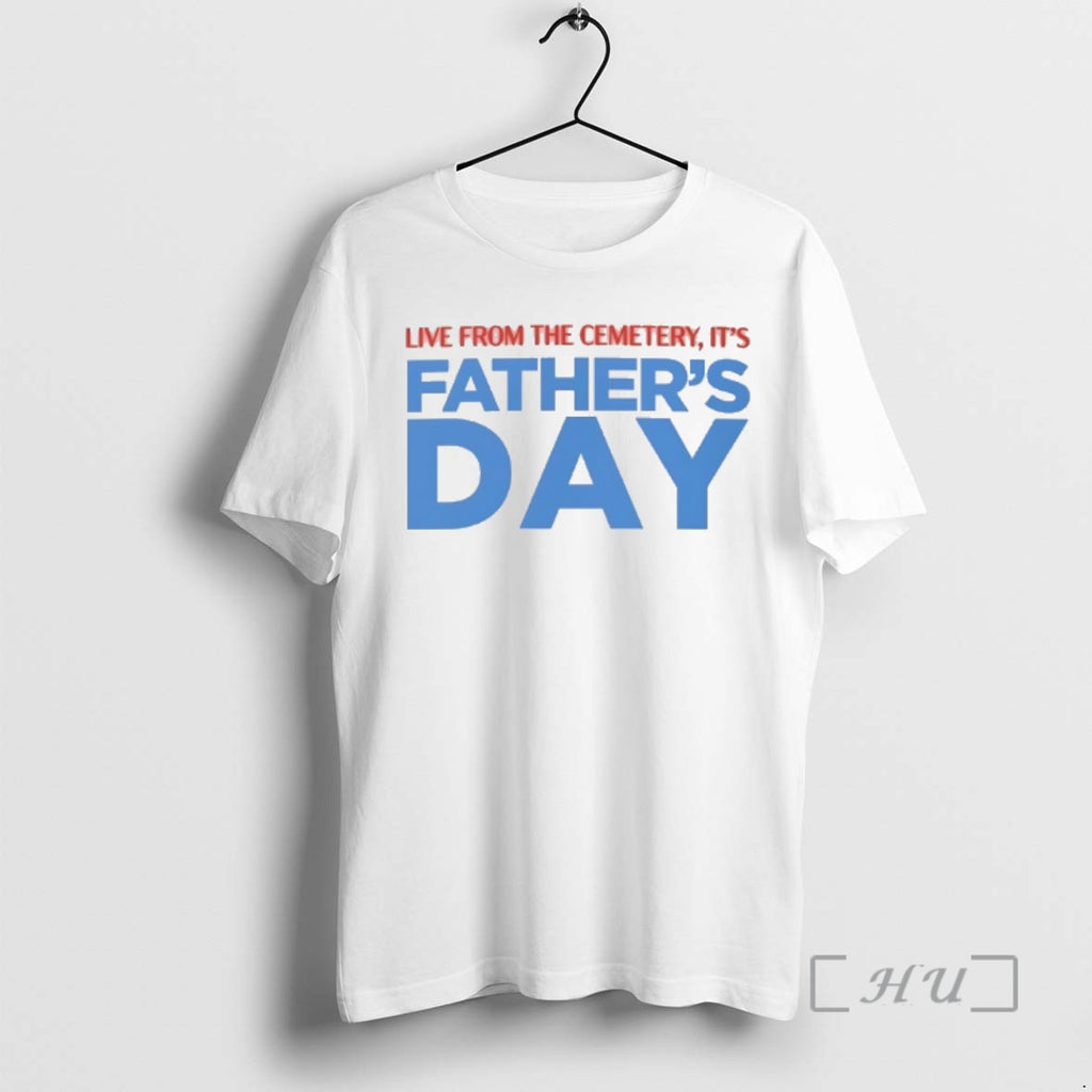 Officials Live From The Cemetery Its Fathers Day