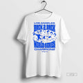 Officials Los Angeles Back 2 Back World Series Champions 2024 2025 Premium Tee Shirt Sweater