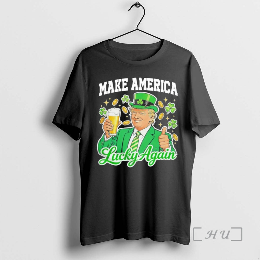 Officials Make America Lucky Again Donald Trump With Beer St