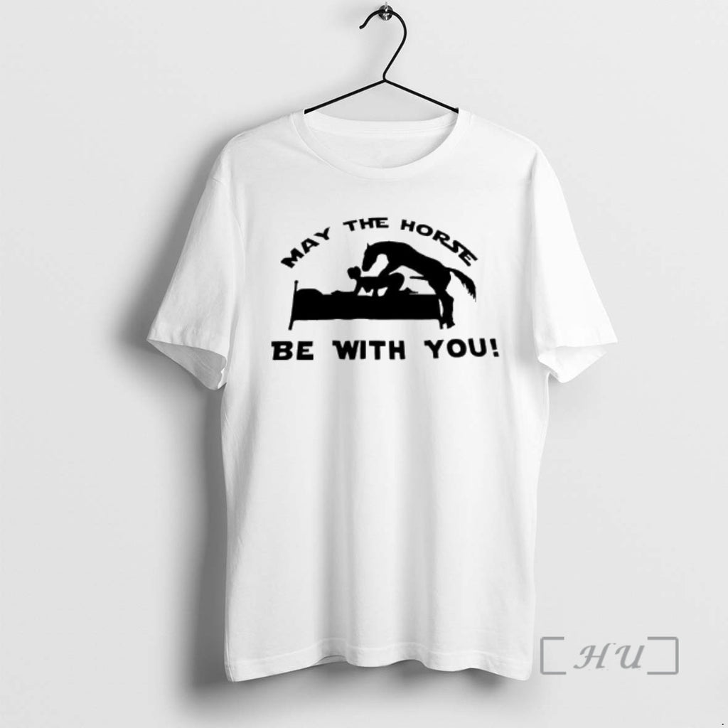 Officials May The Horse Be With You Adult Humor 2026