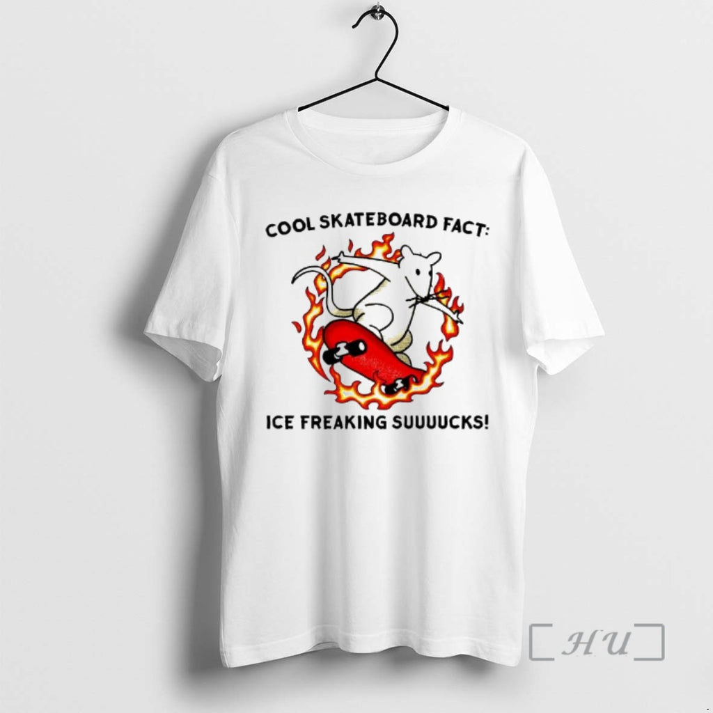 Officials Mouse Cool Skateboard Fact Ice Freaking Suuuucks