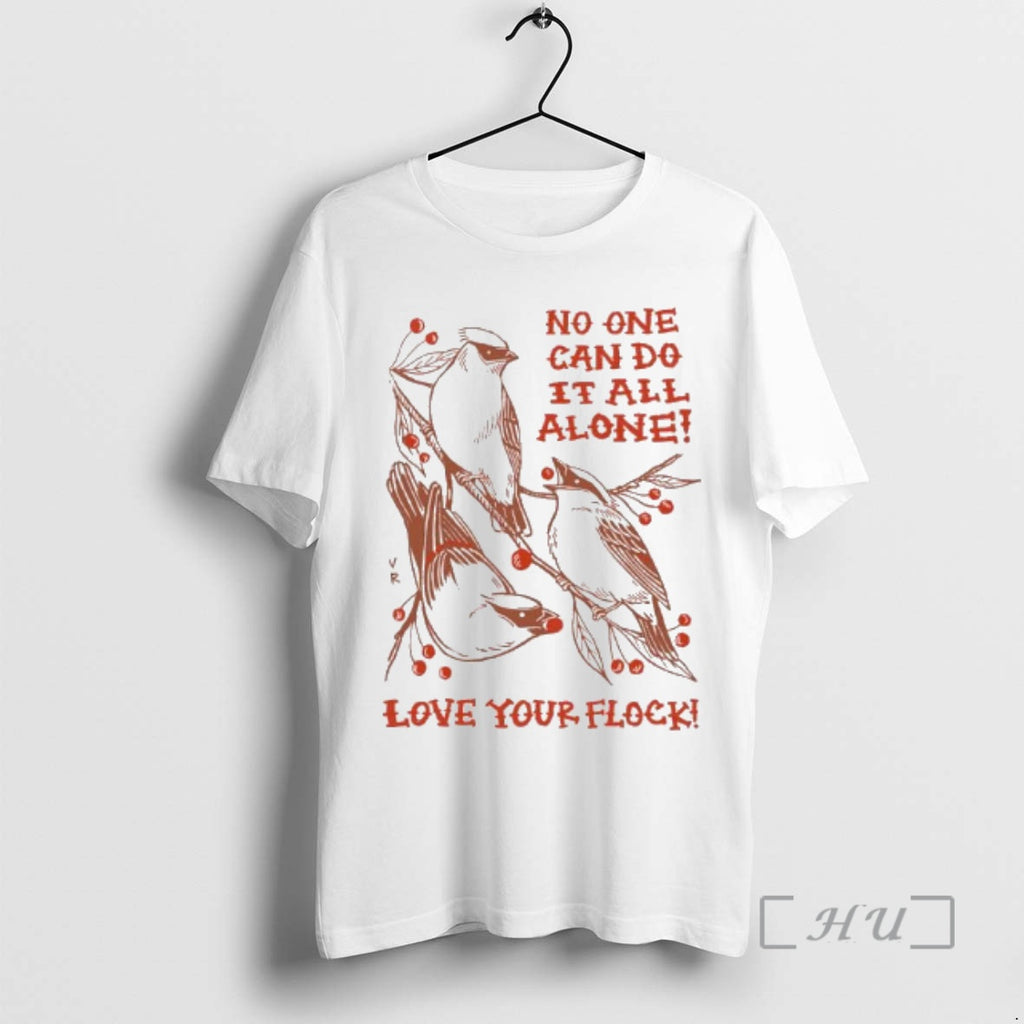 Officials No One Can Do It All Alone Love Your Flock Three Birds On Branches
