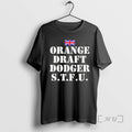 Officials Orange Draft Dodger Stfu