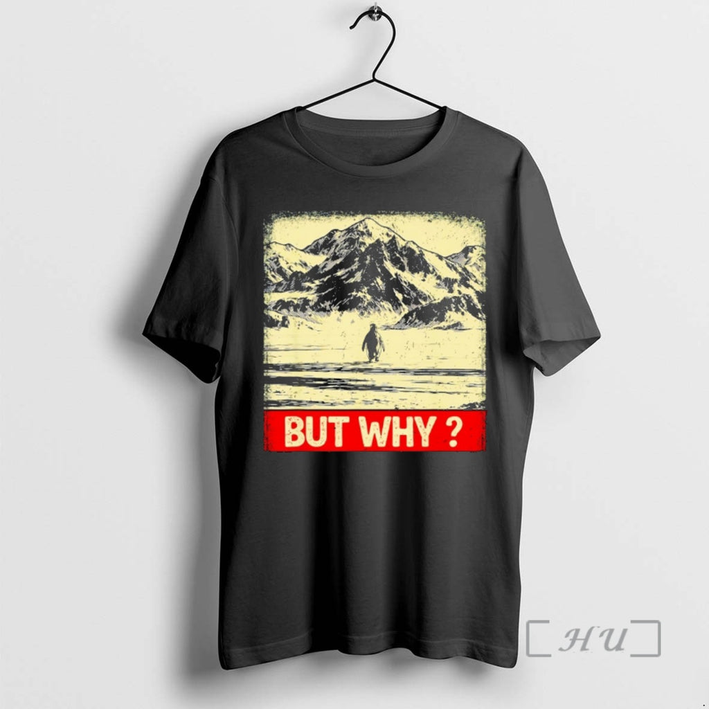 Officials Penguin But Why Head Towards The Mountains Penguins Meme