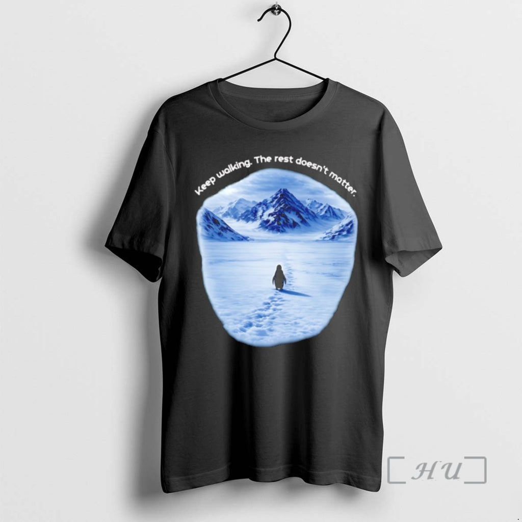 Officials Penguin Keep Walking The Rest Doesnt Matter Graphic