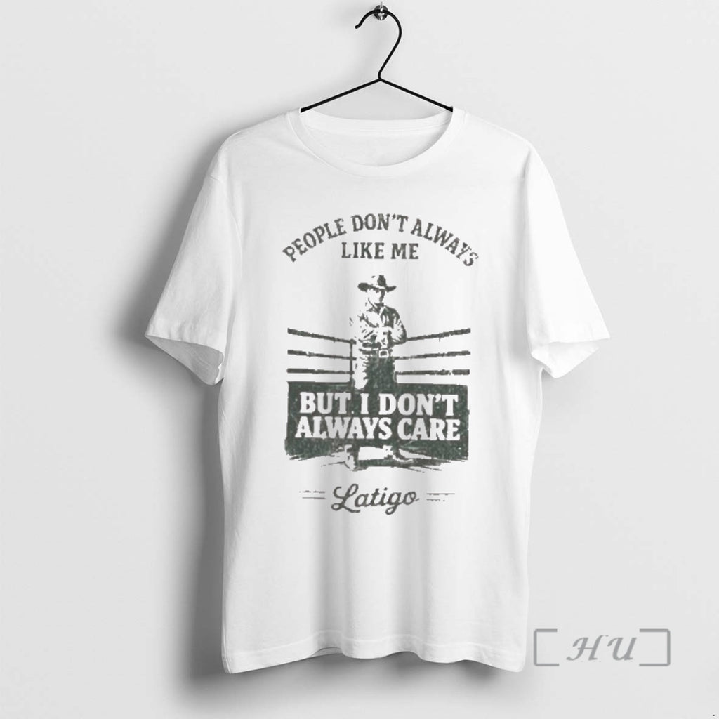 Officials People Dont Always Like Me But I Dont Always Care Premium T Shirts Sweater