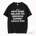 Officials Pete Rose Walked So Brendan Sorsby Could Run Unisex , , , Long Sleeve Tee