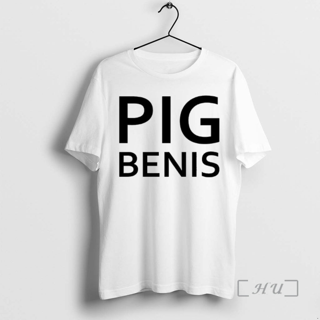 Officials Pig Benis Text