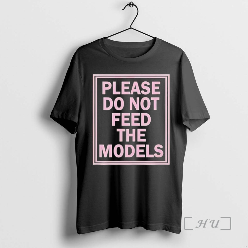Officials Please Do Not Feed The Models