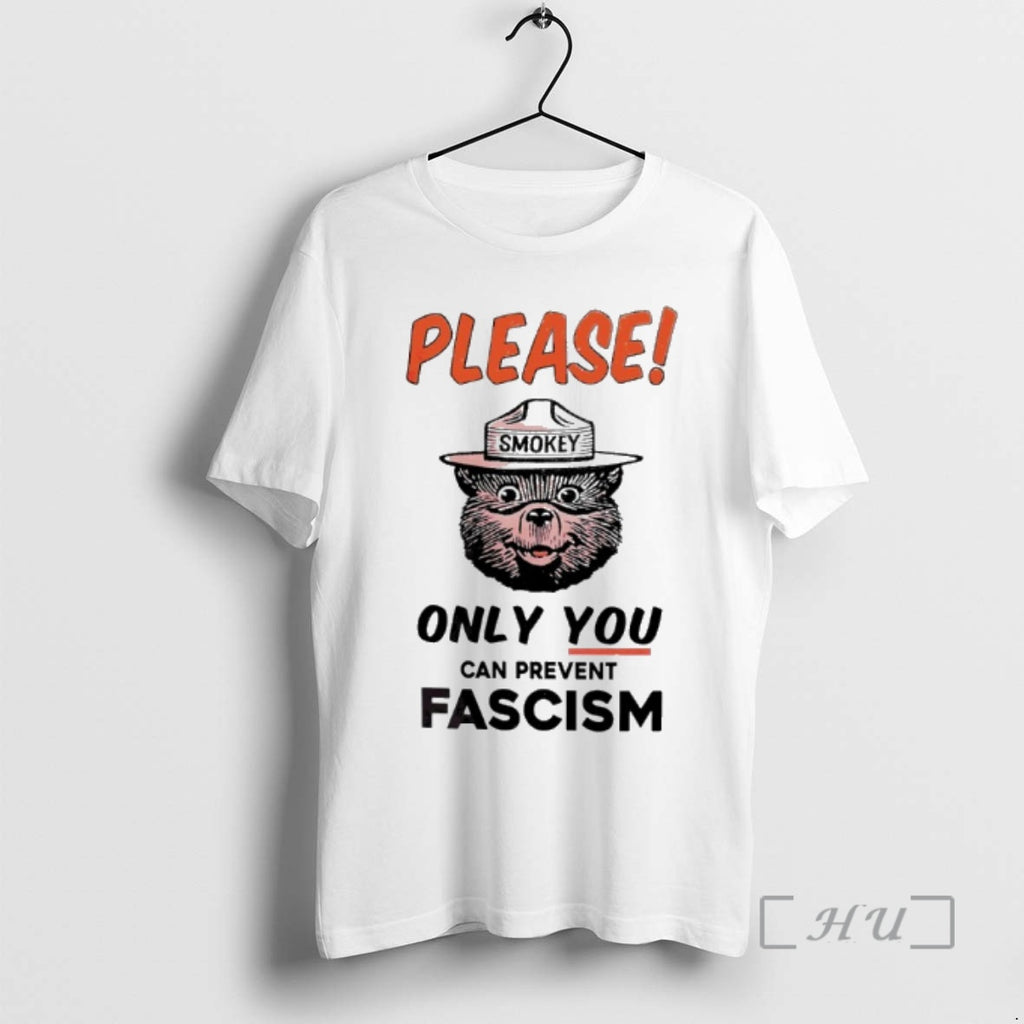 Officials Please Smokey Only You Can Prevent Fascism