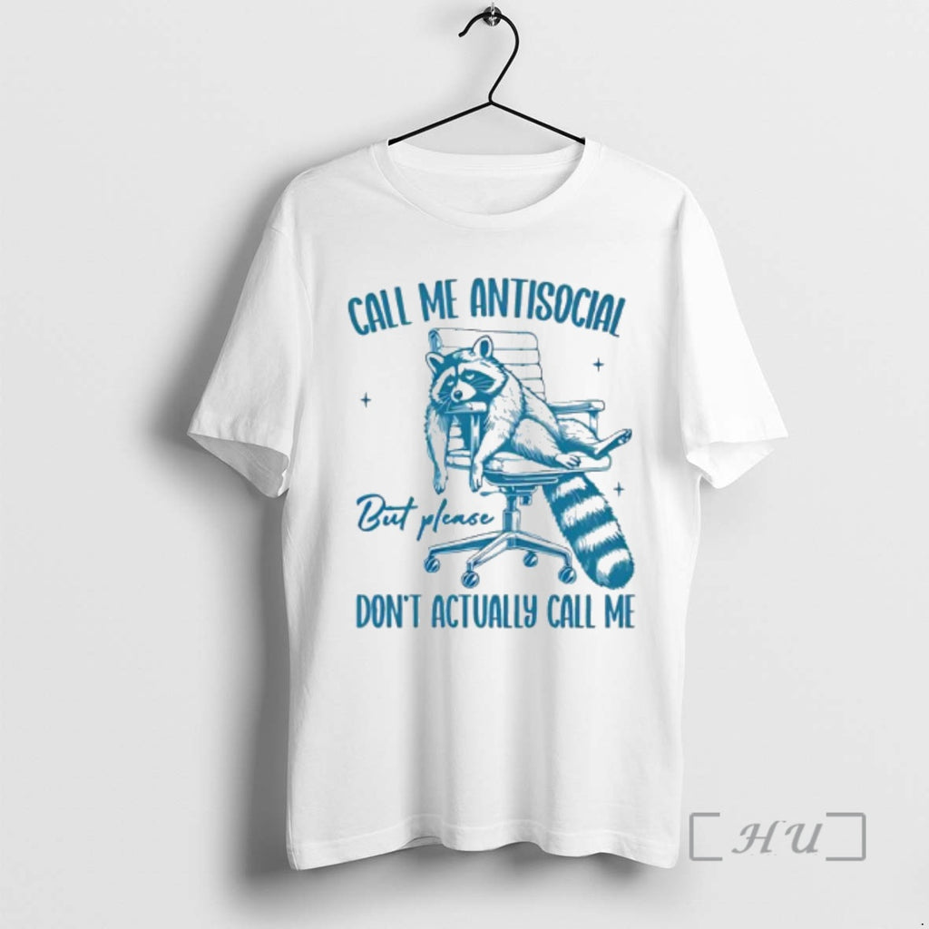 Officials Raccoon Call Me Antisocial But Please Dont Call Me