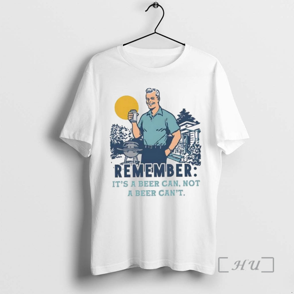 Officials Remember Its A Beer Can Not A Beer Cant Vintage Meme Woman Premium