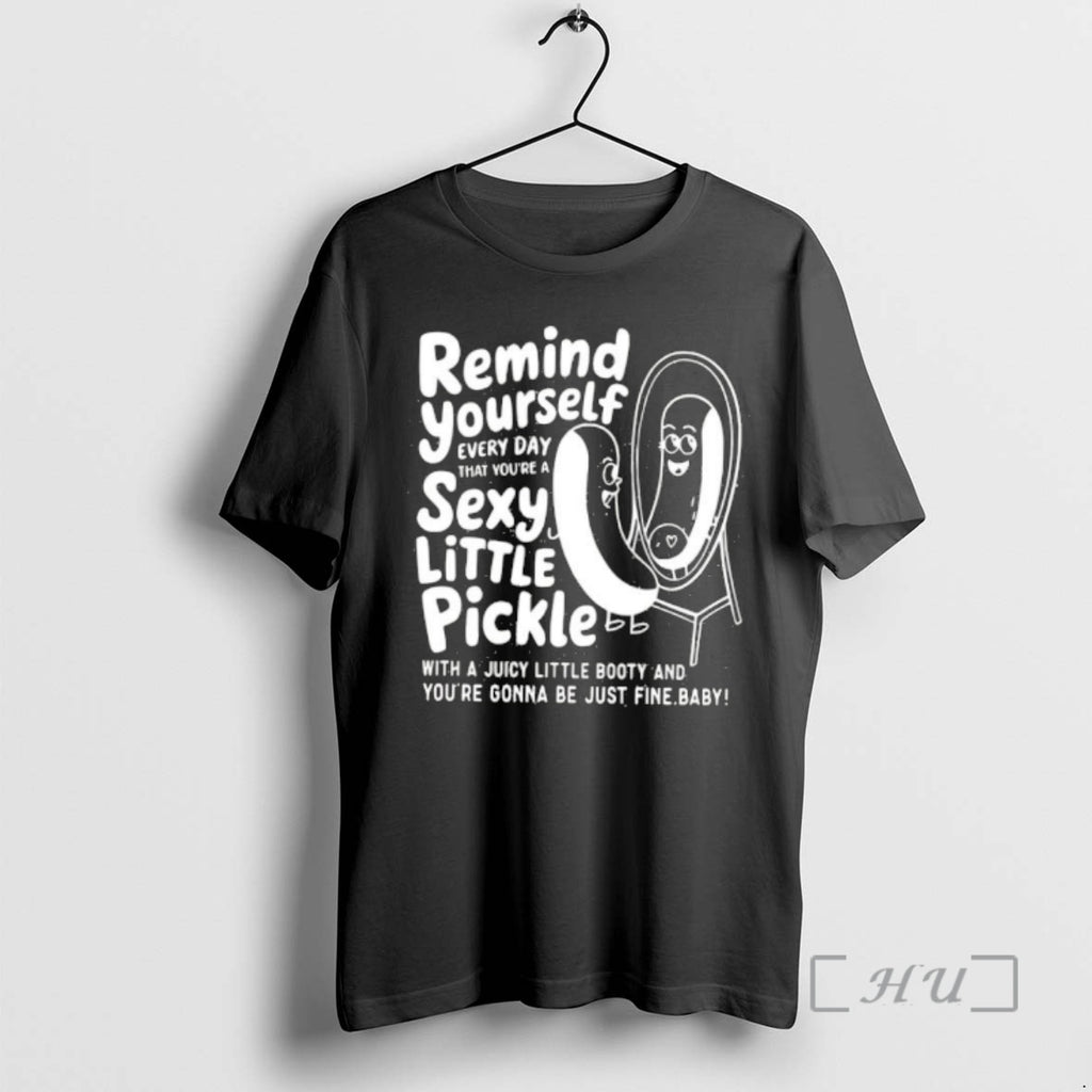 Officials Remind Yourself Every Day Sexy Little Pickle Booty Mirror Cartoon Premium T Shirts Sweater