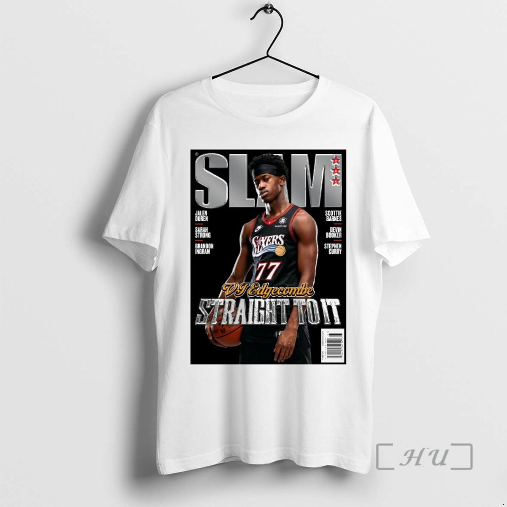 Officials Slam 260 Vj Edgecombe Straight To It Magazine Philadelphia 76ers Premium T Shirts Sweater