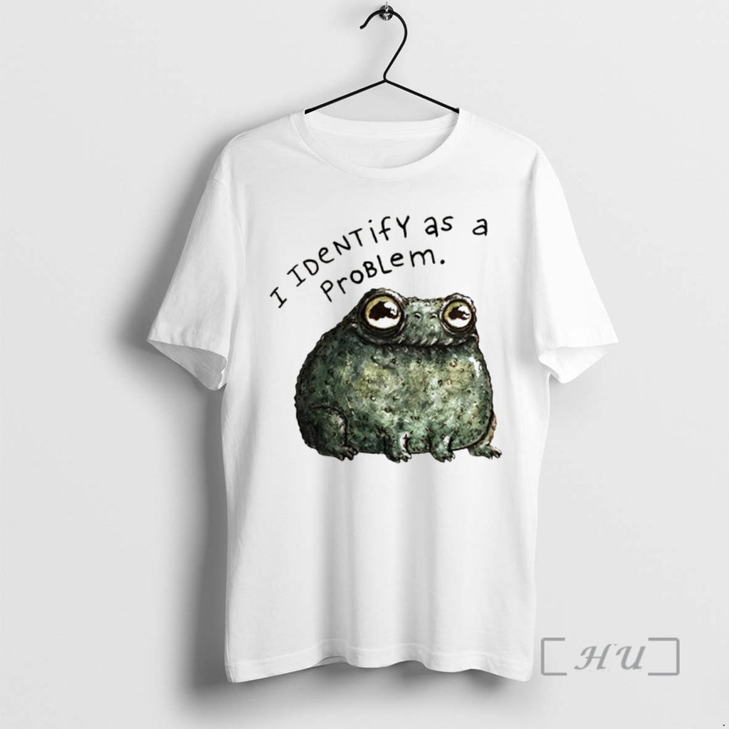 Officials Sarcastic Frog Self Deprecating I Identify As A Problem