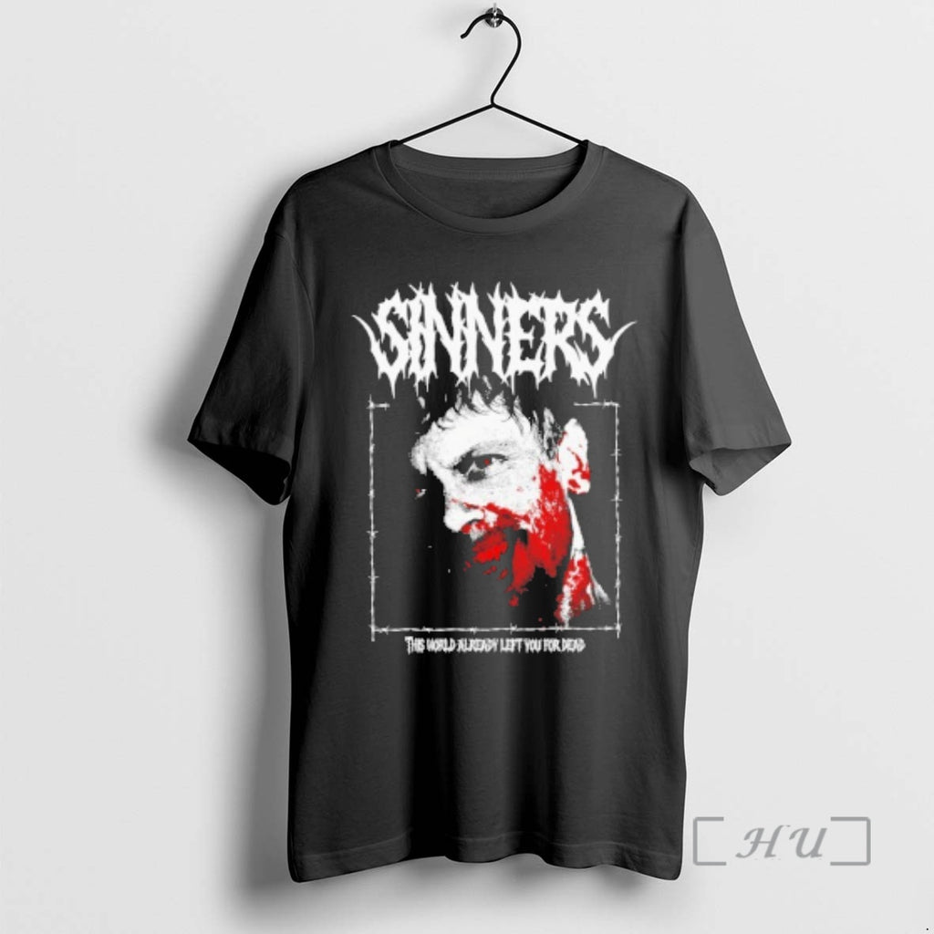 Officials Sinners This World Already Left You For Dead