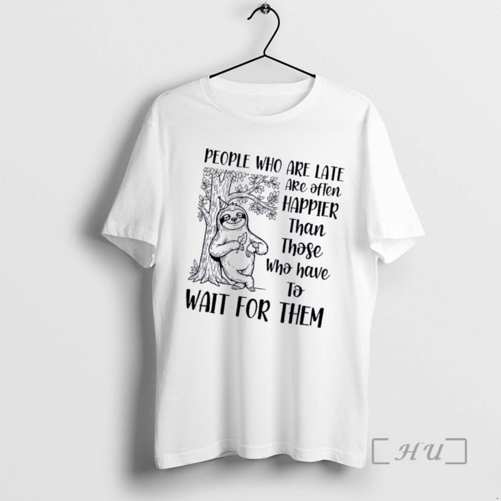 Officials Sloth People Who Are Late Are Often Happier Than Those Who Have To Wait