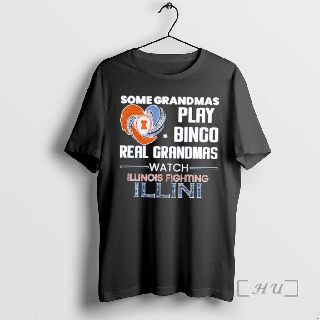 Officials Some Grandmas Play Bingo Real Grandmas Watch Illinois Fighting Illini Premium T Shirts Sweater