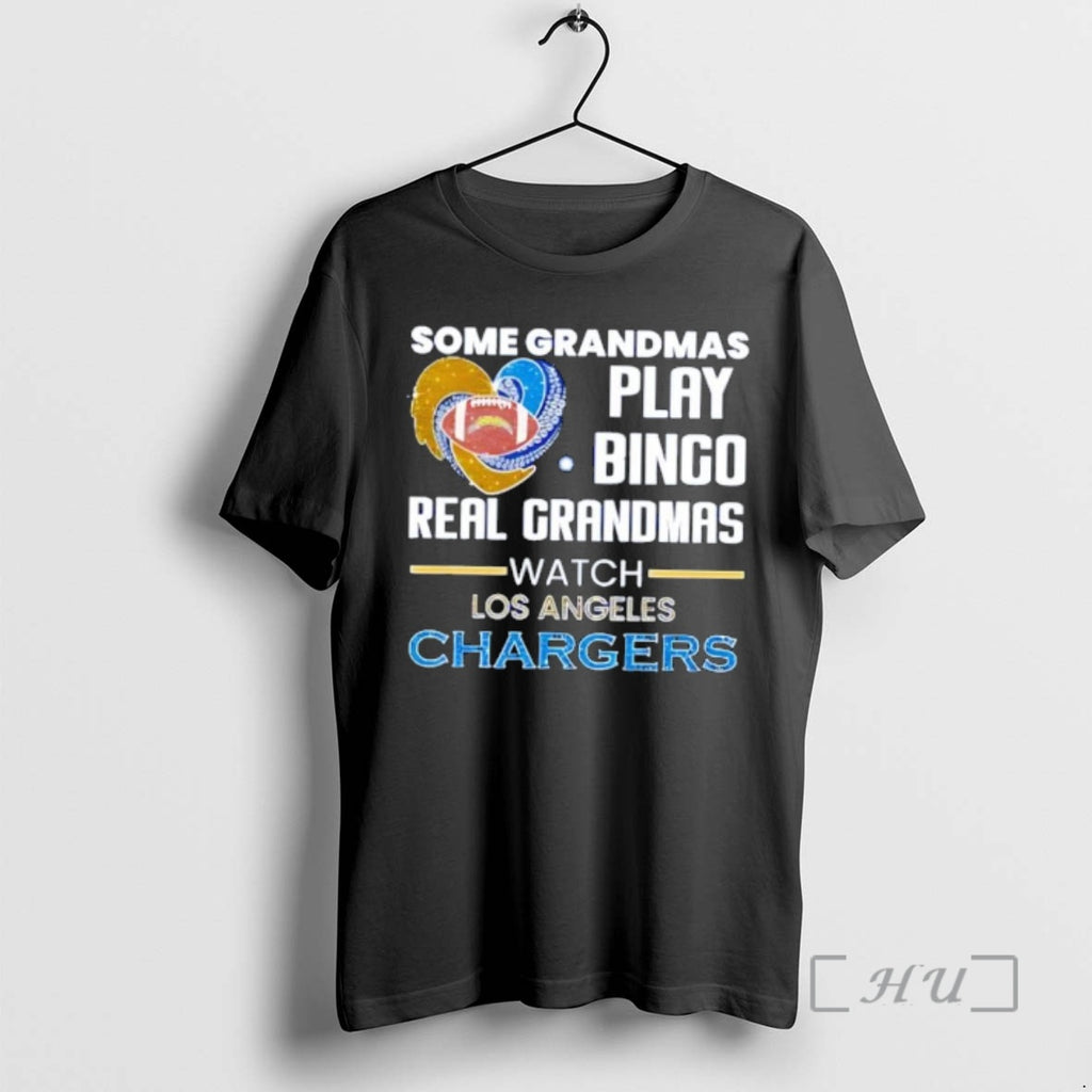 Officials Some Grandmas Play Bingo Real Grandmas Watch Los Angeles Chargers Premium T Shirts Sweater