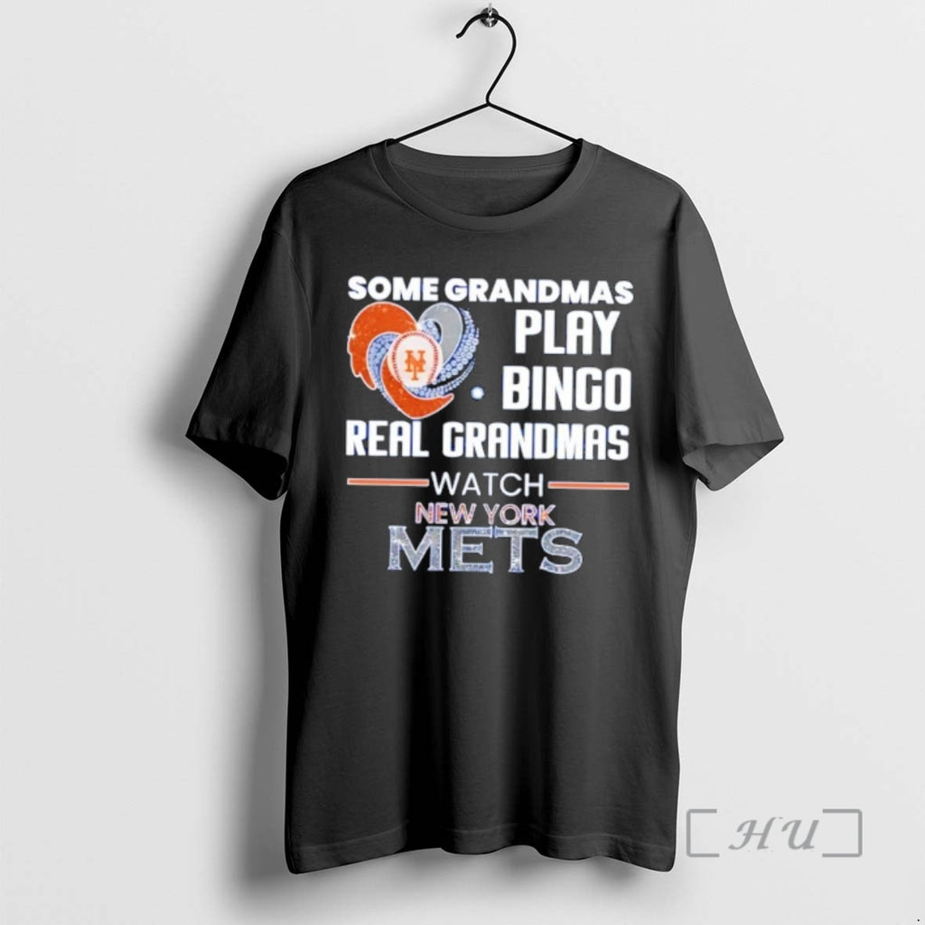 Officials Some Grandmas Play Bingo Real Grandmas Watch New York Mets Premium T Shirts Sweater