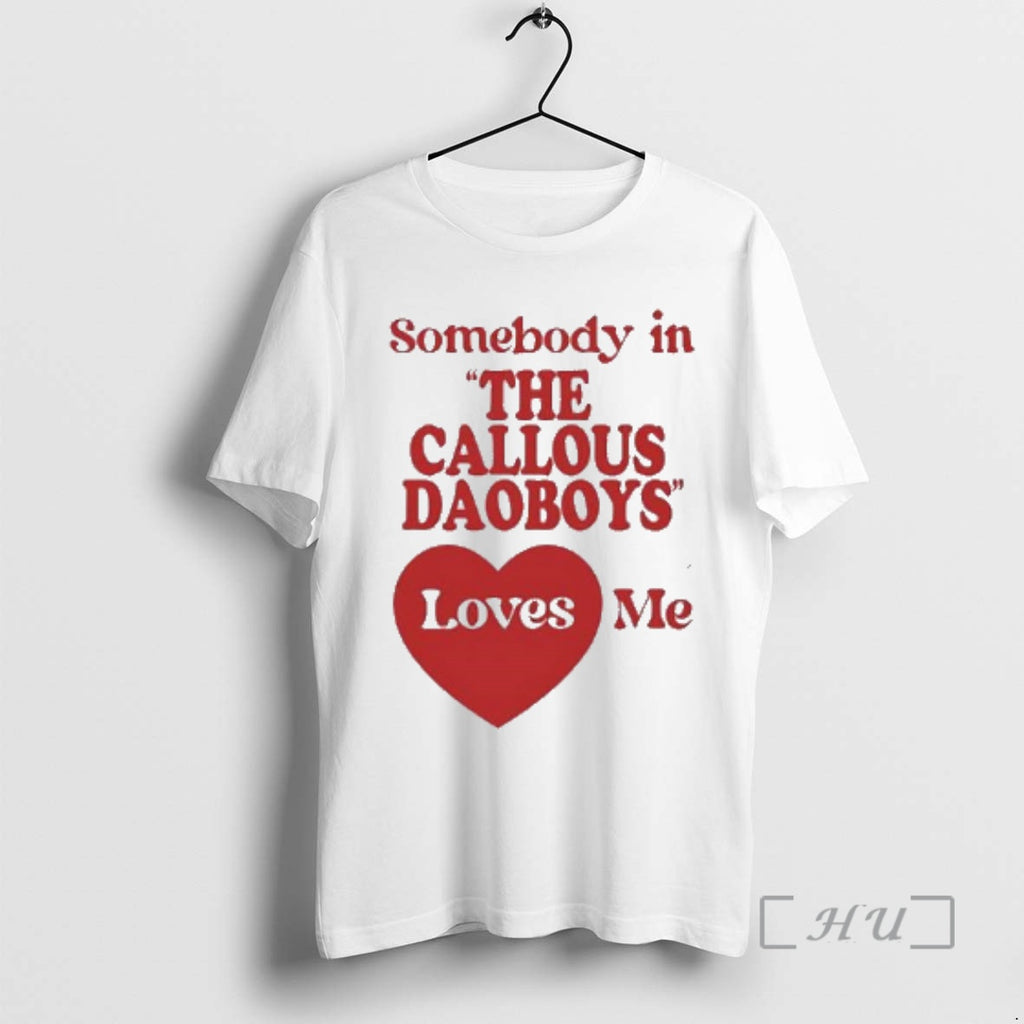 Officials Somebody In The Callous Daoboys Loves Me