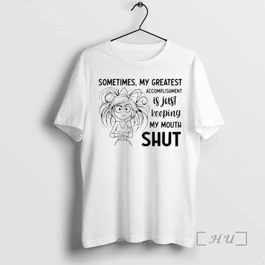 Officials Sometimes My Greatest Accomplishment Is Just Keeping My Mouth Shut Premium T Shirts Sweater