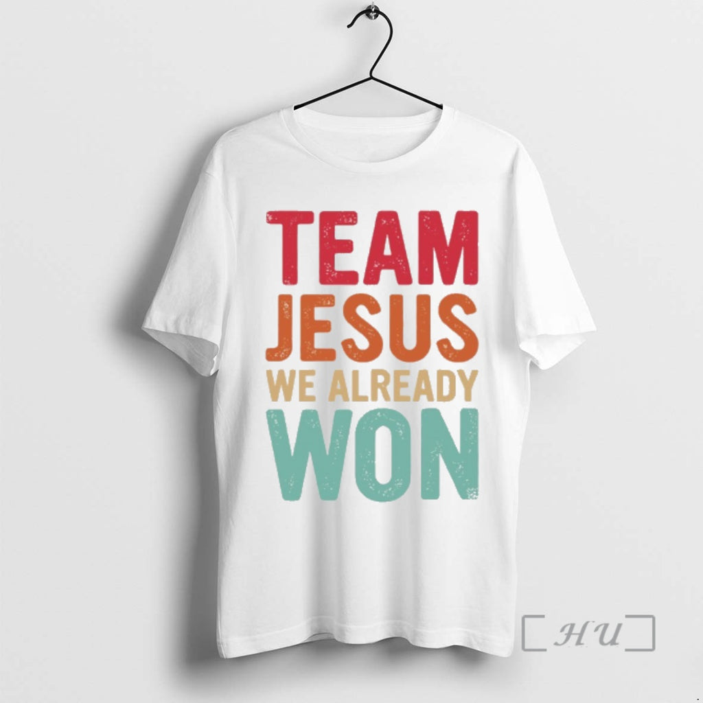 Officials Team Jesus We Already Won Christian