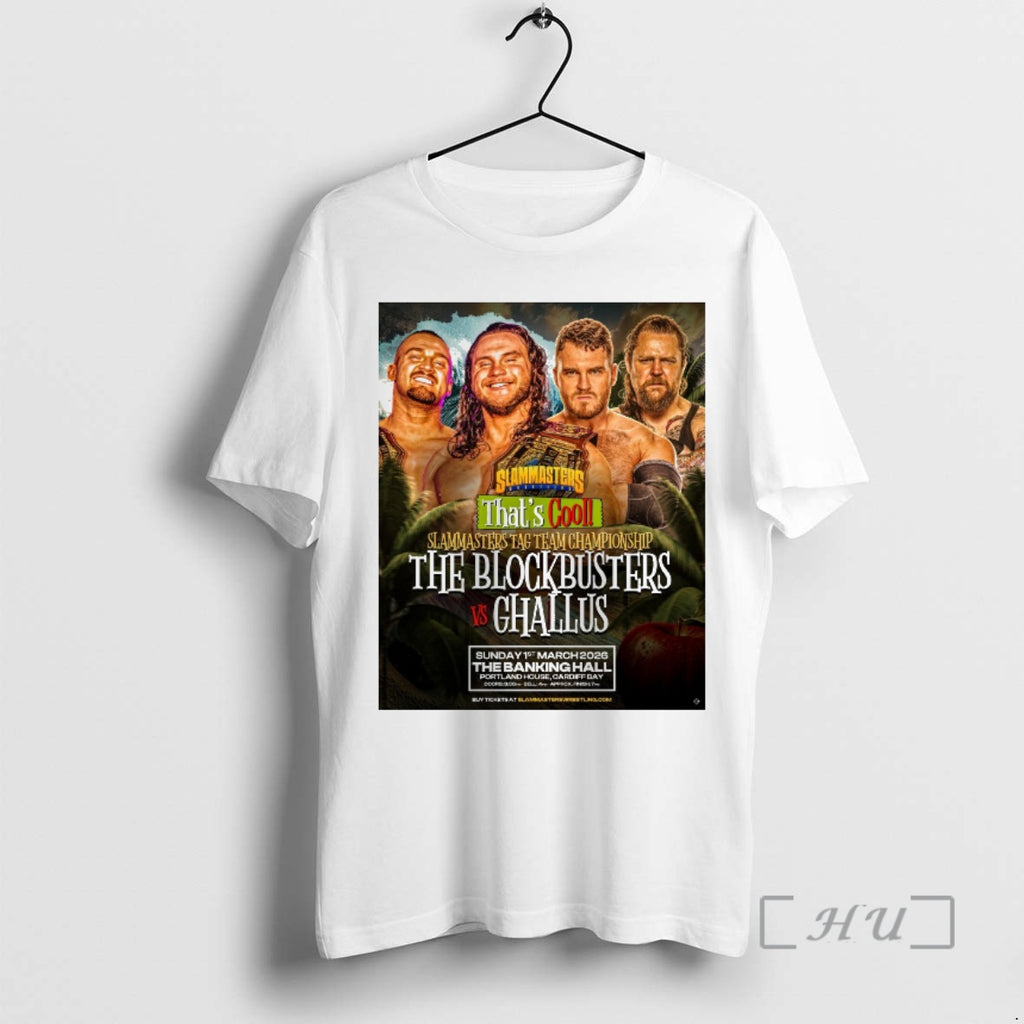 Officials Thats Cool Slam Masters Tag Team Championship The Blockbusters Vs Ghallus March 1 2026