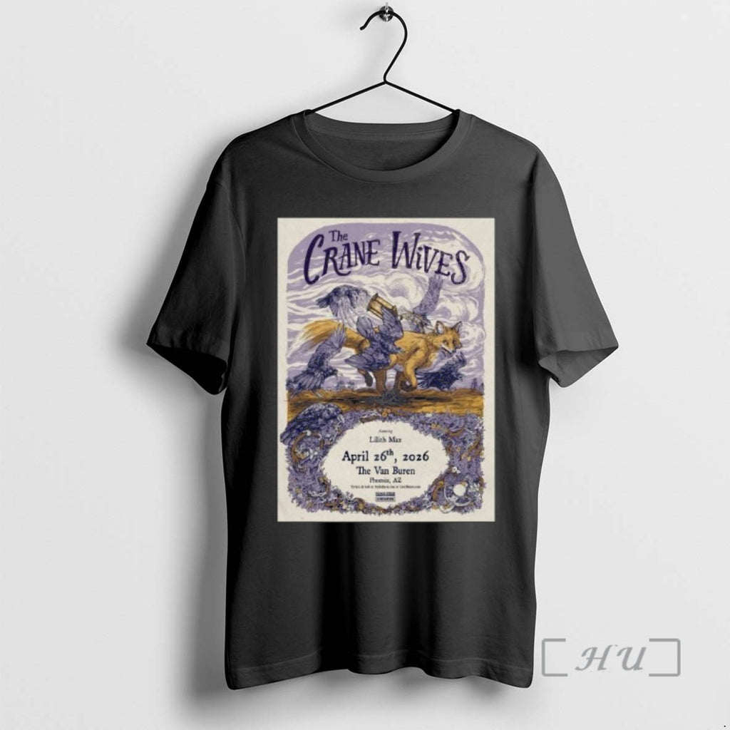Officials The Crane Wives April 26 2026 The Van Buren Phoenix Az Premium T Shirts