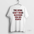 Officials The Devil Cant Make Blessing For His People Premium Tee Shirt Sweater