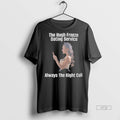 Officials The Hugh Freeze Dating Service Always The Right Call Premium Tee Shirt Sweater