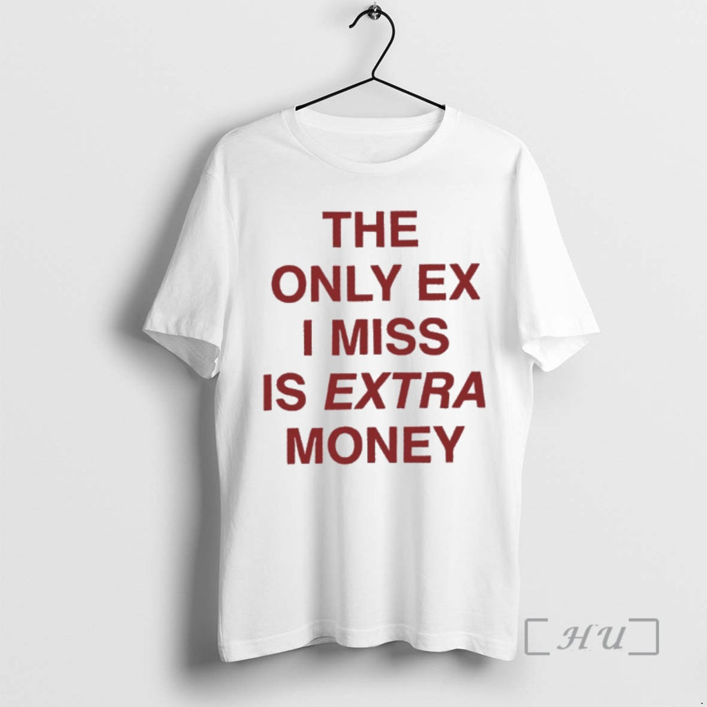 Officials The Only Ex I Miss Is Extra Money