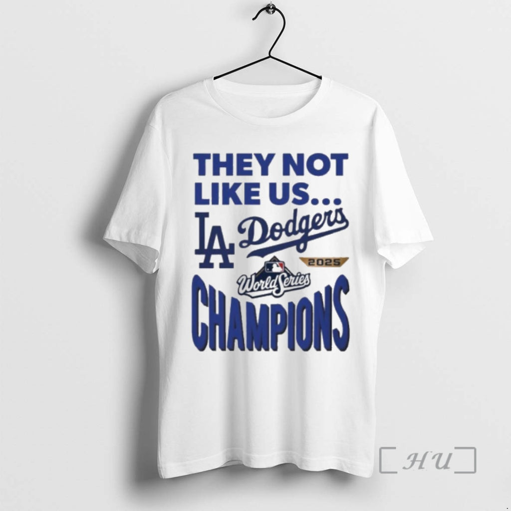 Officials They Not Like Us La Dodgers 2025 Champions Premium T Shirt Sweater